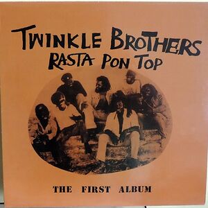 Rasta Pon Top (The First Album) by Twinkle Brothers