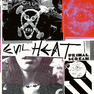 Evil Heat by Primal Scream
