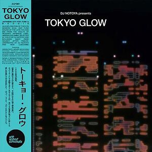 Tokyo Glow by DJ Notoya
