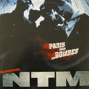 Paris Sous Les Bombes by Suprême NTM