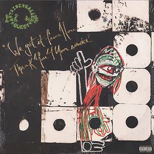 We Got It From Here…Thank You 4 Your Service by A Tribe Called Quest