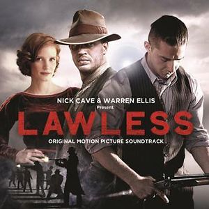 Lawless: Original Motion Picture Soundtrack by Nick Cave & Warren Ellis
