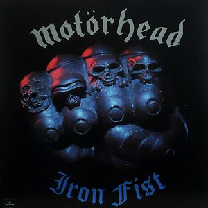 Iron Fist by Motörhead