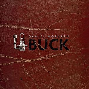 Buck by Daniel Norgren