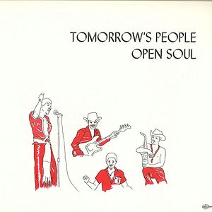Open Soul by Tomorrow's People
