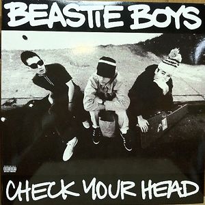 Check Your Head by Beastie Boys
