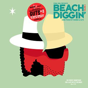 Pura Vida Presents: Beach Diggin' Volume 3  by Guts