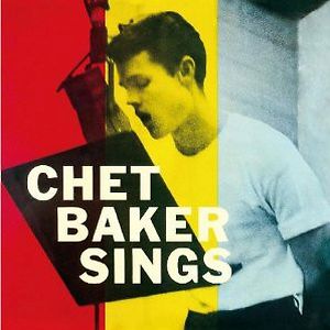Chet Baker Sings - Pan Am Records Edition by Chet Baker