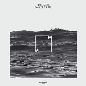 Talk To The Sea by Gigi Masin