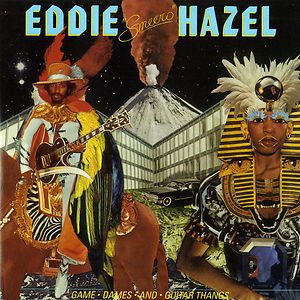 Game, Dames And Guitar Thangs - Black Vinyl by Eddie Hazel