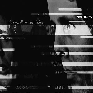 Nite Flights by The Walker Brothers