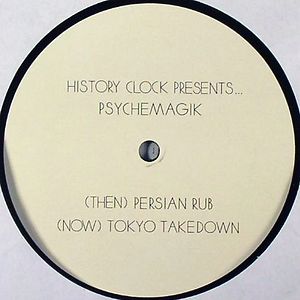 Persian Rub / Tokyo Takedown by Psychemagik