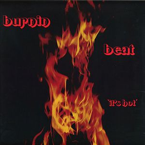 It's Hot by Burnin Beat