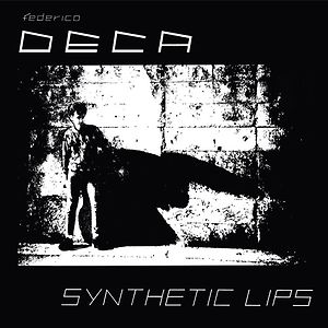 Synthetic Lips by Deca