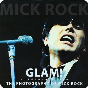 Glam! The Photography Of Mick Rock by Roxy Music