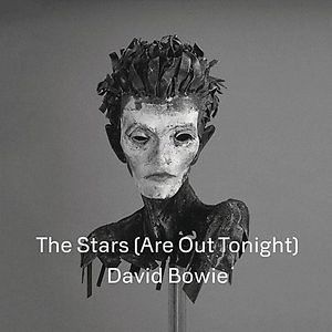 The Stars (Are Out Tonight) by David Bowie
