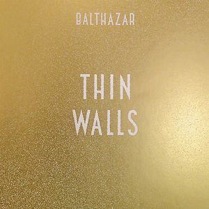 Thin Walls - Gold Coloured Vinyl by Balthazar