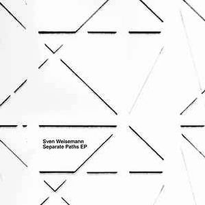 Separate Paths EP by Sven Weisemann