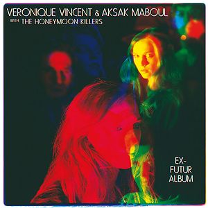 Ex-Futur Album by Véronique Vincent & Aksak Maboul