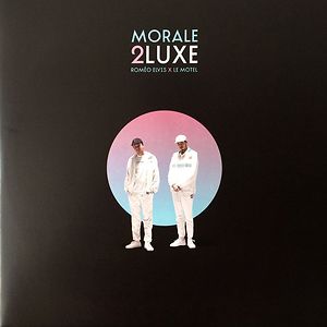 Morale 2luxe by Roméo Elvis