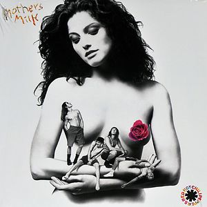 Mothers Milk by Red Hot Chili Peppers