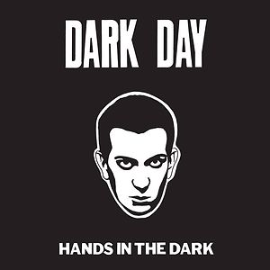 Hands In The Dark by Dark Day