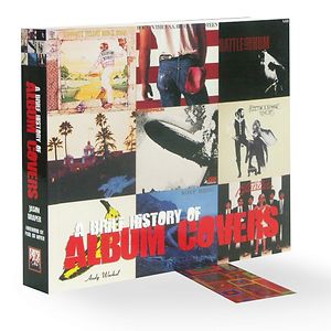 A Brief History Of Album Covers by Jason Draper