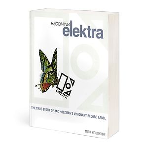 Becoming Elektra by Mick Houghton