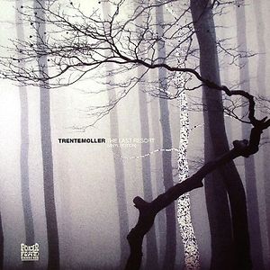 The Last Resort by Trentemøller