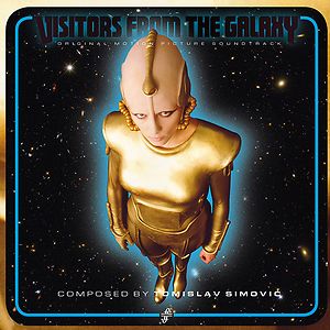 Visitors From The Galaxy - Original Motion Picture Soundtrack by Tomica Simović