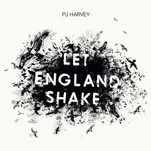 Let England Shake by PJ Harvey
