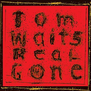 Real Gone by Tom Waits