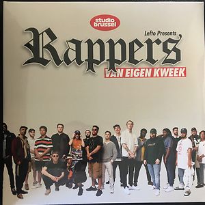 Lefto Presents Rappers Van Eigen Kweek by Various