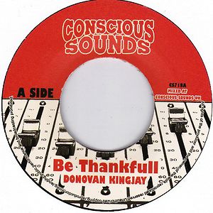 Be Thankfull / Be Thankfull (Dub) by Donovan King Jay