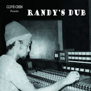 Randy's Dub by Clive Chin