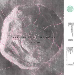 Cave Vaults Of The Moon by Joanne Forman