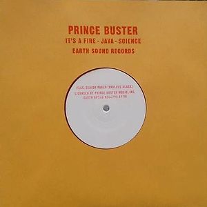 It’s A Fire / Java / Science by Prince Buster