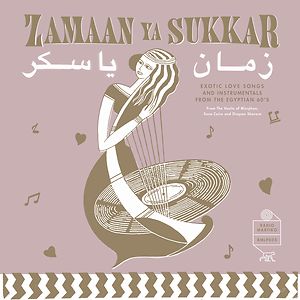 Zamaan Ya Sukkar - زمان يا سكر by Various