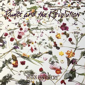 When Doves Cry by Prince And The Revolution