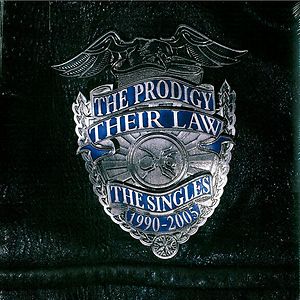 Their Law - The Singles 1990-2005 by The Prodigy