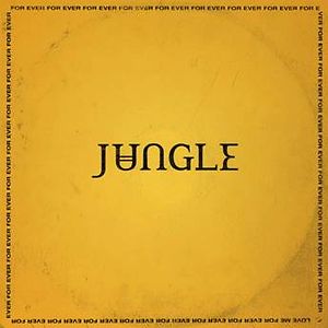 For Ever by Jungle