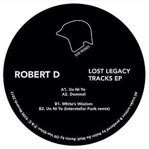 Lost Legacy Tracks EP by Robert D