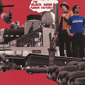 Rubber Factory by The Black Keys