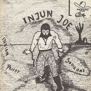 Indian Priest / Someone by Injun Joe