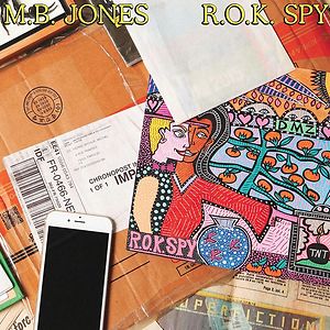 R​.​O​.​K. Spy by MB Jones