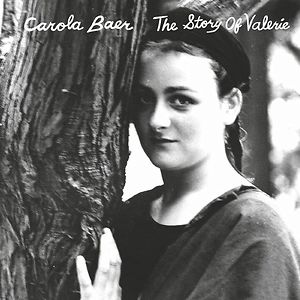 The Story Of Valerie by Carola Baer