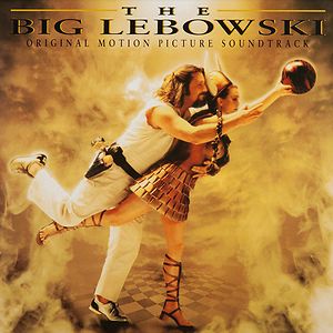 The Big Lebowski (Original Motion Picture Soundtrack) by Various