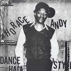 Dance Hall Style by Horace Andy