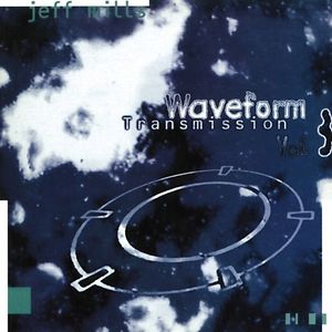 Waveform Transmission Vol. 3 by Jeff Mills