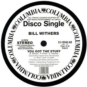 You Got The Stuff / Look To Each Other For Love by Bill Withers